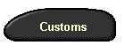 Customs